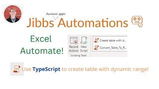 Excel Automate - Create Dynamic Table using TypeScript!