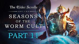 Elder Scrolls Online: Seasons of the Worm Cult Playthrough | Part 11: The Chukka-Sei