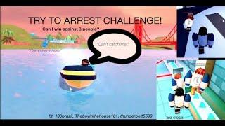 Try to arrest challenge (3 VS ME!) Can I win? *VERY EPIC*