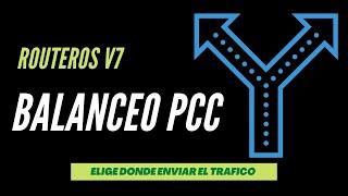 Balanceo PCC a Profundidad - Mikrotik RouterOs 7