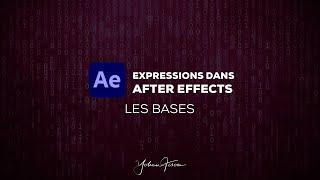 Les EXPRESSIONS dans AFTER EFFECTS - Les bases