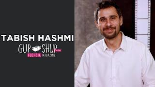 Tabish Hashmi | Exclusive Candid Interview | TBH | Gup Shup with FUCHSIA