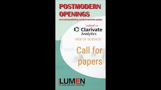 CALL FOR PAPERS: POSTMODERN OPENINGS - a journal published by LUMEN Publishing, indexed in WoS