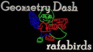 rafabirds 100% - Created by Rafabirds - Geometry Dash