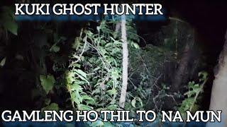 GAMLENG HO SA CHAN NAMUN GIMNEI || GHOST HUNTING VIDEO