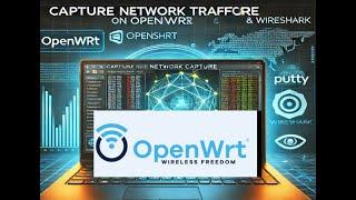 Capture Router Network Traffic with OpenWRT ,Wireshark, Tcpdump Tutorial (2024) | Wi-Fi Monitoring