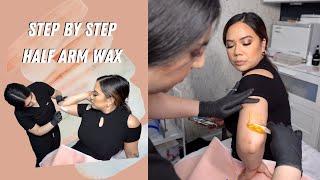 STEP BY STEP HALF ARM WAX WITH SOFT AND HARD WAX | DERMAWAX | GIGI WAX | ESTHETICIAN | KRISTEN MARIE