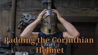 Padding the Corinthian Helmet