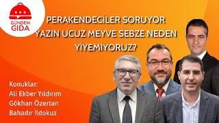 Gıda Fiyatları Neden Yüksek? | Ali Ekber Yıldırım | Bahadır İldokuz | Gökhan Özertan