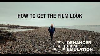 How To Get the FILM LOOK with Dehancer Pro