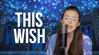 This Wish (DISNEY'S WISH) | Georgia Merry-Jones