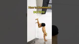 How to Handstand | Biggest mistake for beginners #challenge#calisthenics #tutorial #workout #fitness