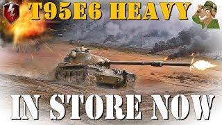 Big Headed Heavy | T95E6 In Store Now | WoT Blitz [2019]