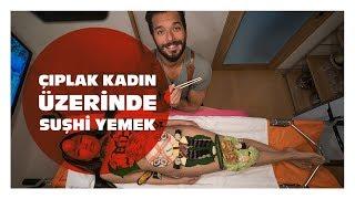 Çıplak Kadın Üzerinde Suşhi Yemek - Hayrettin