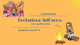 L'evoluzione dell'uomo - Maestra Giulietta