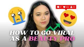 HOW I WENT VIRAL AS A BEAUTY PRO 