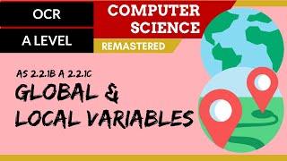 135. OCR A Level (H046-H446) SLR23 - 2.2 Global & local variables