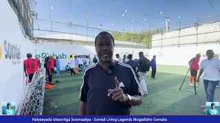 Somali living legends in  Mogadisho