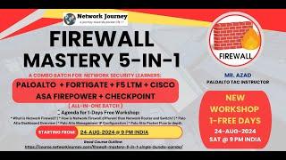 [New Course Alert] "FORTIGATE + PALOALTO + CISCO ASA FTD" \ 31-Aug-2024 @ 7 PM India (Weekend)