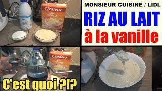 Riz au lait à la vanille - recette monsieur cuisine lidl silvercrest skmh 1100 a1