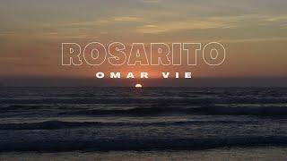 Omar Vie - Rosarito (Video Oficial)