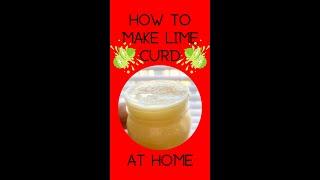 The most irresistible lime curd dessert topping .