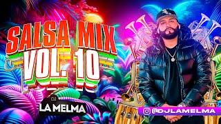 SALSA MIX VOL 10   #Salsa #djlamelma #subemelmaaa