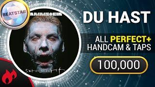 [Beatstar] Du Hast (Extreme) - 100,000 Diamond Perfect w/ Handcam (Updated Chart - Tour Pass 2)