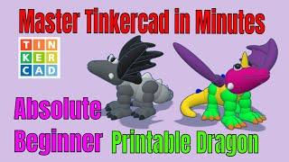 How To Make A 3d Printable Tinkercad Dragon For Absolute Beginners