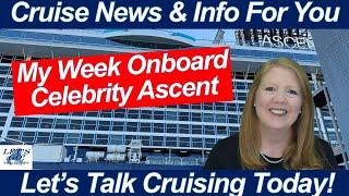 CRUISE NEWS! My Week Onboard Celebrity Ascent Caribbean Cruise Ship Food Dining Infinite Balcony