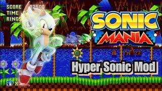 FLYING HYPER SONIC in Sonic Mania --- Sonic Mania Mod (with download)