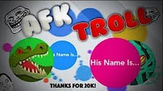 AGAR.IO|| TROLING AFK/NOT || АГАР.ИО|| ТРОЛИНГ АФК/НЕТ