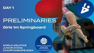 Girls 1m Springboard | Day 1 | Preliminaries | World Aquatics Junior Diving Championships 2024