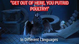 "GET OUT OF HERE, YOU PUTRID POULTRY!" In Different Languages. Rio (2011).