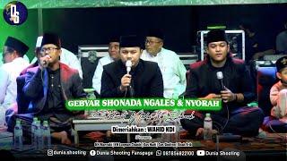 Full Qosidah - SHONADA NGALES & NYORAH - Voc. Wahid KDI | Dunia Shooting