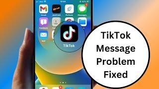 Fix TikTok Message Problem Under 16 Years Old | How to Send Direct Message on TikTok Under 16 | 2023