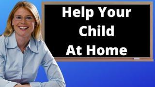 Parents, how Can You Tutor your Child at Home? - Ivy Bound Private & Online Tutoring