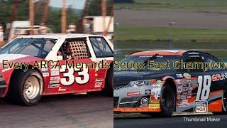 Every ARCA Menards Series East Champion 1987-2023