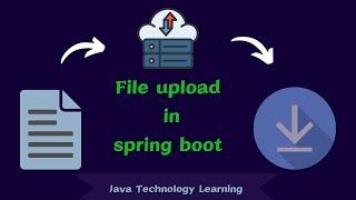 File upload in spring boot or how to upload file in spring boot