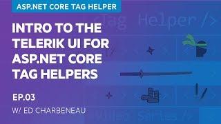 Intro to the Telerik UI for ASP.NET Core Tag Helpers (3/11)