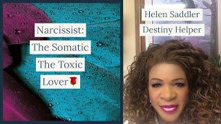 Narcissist:  The Somatic The lover Narcissist 