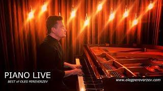 Piano Live (Best of pianist Oleg Pereverzev)