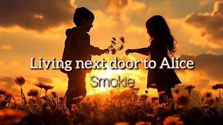 Living next door to Alice [Smokie], mm-subtitle, Burmese lyrics, Burmese translation