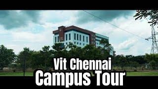 VIT -Chennai Campus Tour  2025| NO:1 Private University In INDIA | #bestcollegeinchennai