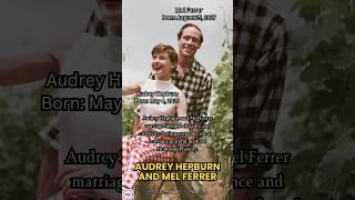 Audrey Hepburn and Mel Ferrer: A Love of Art and Elegance