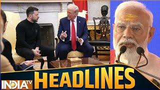 India TV Headlines: Trump Vs Zelensky | Arvind Kejriwal | PM Modi | CM Yogi | CAG Report