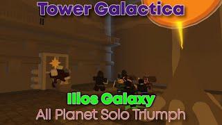 Tower Galactica - Ilios Galaxy, All Planet Solo Triumph