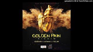 Golden Pain Riddim 2018 April mix