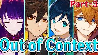 Genshin Out of Context Part-3 | Genshin Impact Voicelines ft. Raiden Shogun, Venti, Zhongli, Childe