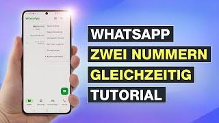 WhatsApp mit zwei Nummern gleichzeitig an einem Handy | Android + iPhone + Dual SIM – Testventure